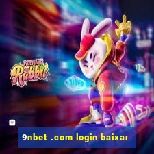 9nbet .com login baixar